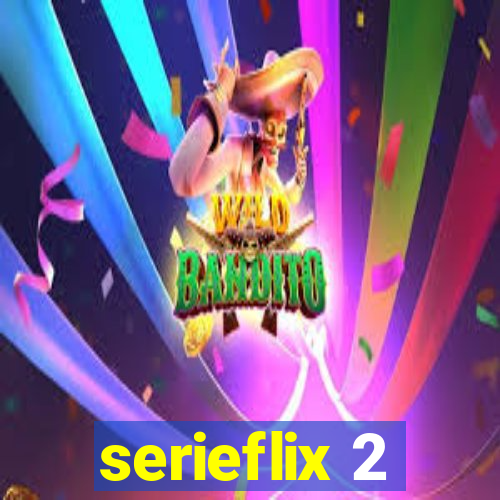 serieflix 2